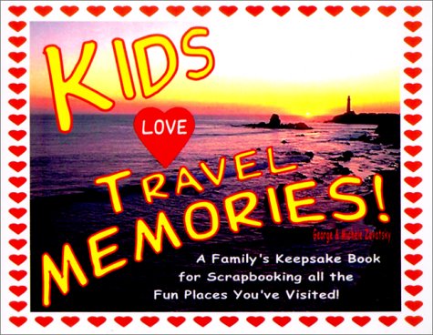 Book cover for Kids Love Travel Memories