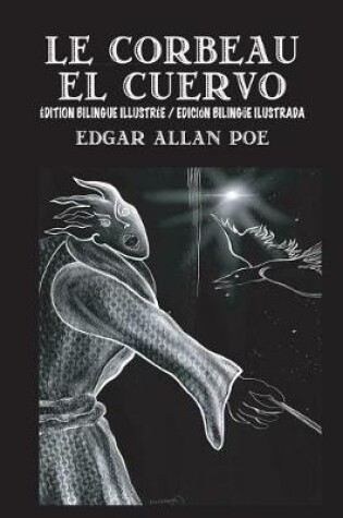 Cover of Le Corbeau / El Cuervo -�dition Bilingue/Edici�n Biling�e