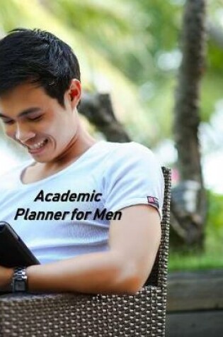 Cover of Academic Planner for Men