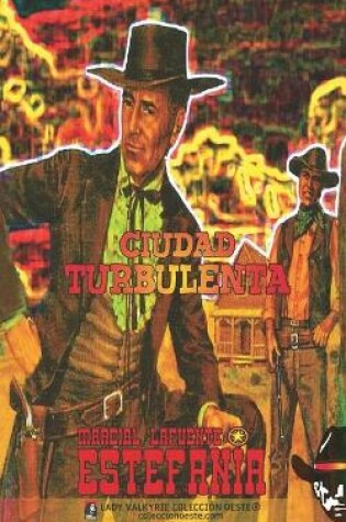 Cover of Ciudad turbulenta (Colección Oeste)