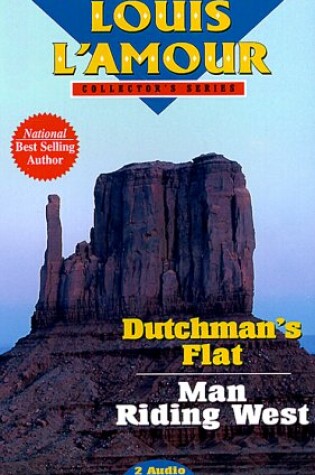 Cover of Dutchman's Flat & Man Riding West