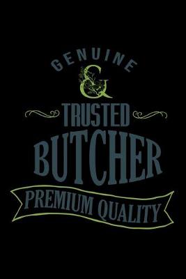 Book cover for Genuine Trusted butcher. Premium quality