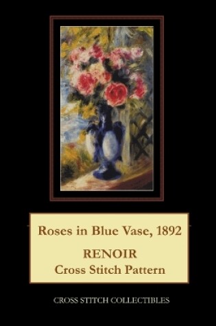 Cover of Roses in Blue Vase, 1892