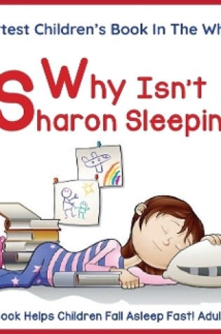 Cover of Why Isn't Sharon Sleeping?