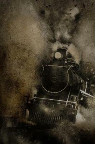 Cover of Cool Charcoal Drawing of a Steam Engine Locomotive Train Journal