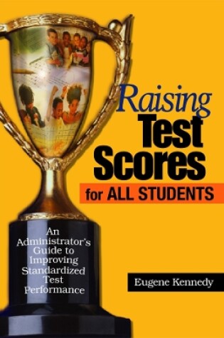 Cover of Raising Test Scores for All Students