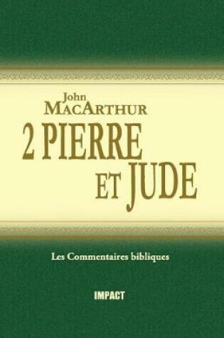 Cover of 2 Pierre Et Jude (the MacArthur New Testament Commentary - 2 Peter & Jude)
