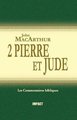 Book cover for 2 Pierre Et Jude (the MacArthur New Testament Commentary - 2 Peter & Jude)