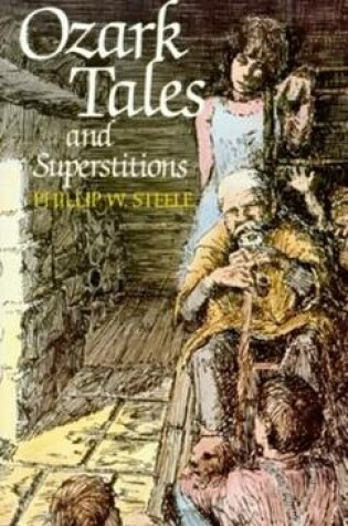 Cover of Ozark Tales and Superstitions