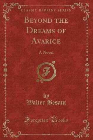 Cover of Beyond the Dreams of Avarice