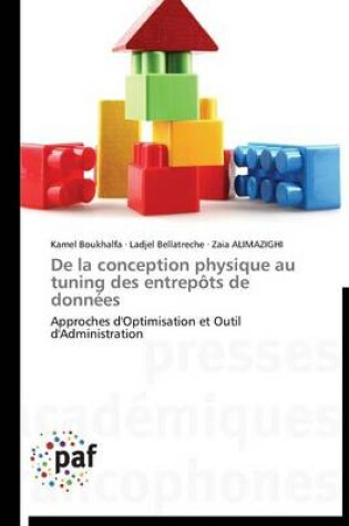 Cover of de la Conception Physique Au Tuning Des Entrepots de Donnees