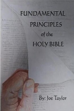 Cover of Fundamental Principles Of The Holy Bible