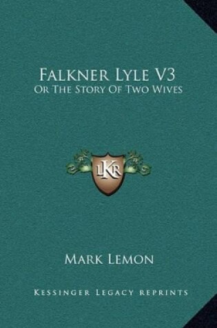 Cover of Falkner Lyle V3