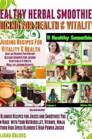 Cover of Herbal Recipes: 25 Healthy Herbal Smoothies