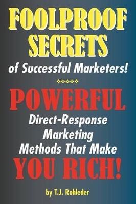 Book cover for Foolproof Secrets of Successful Marketers!