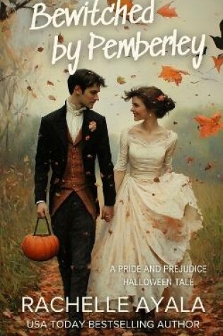 Cover of Bewitched by Pemberley