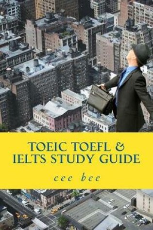Cover of TOEIC TOEFL & IELTS Study Guide