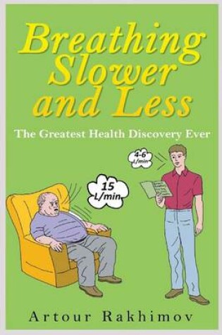 Cover of Breathing Slower and Less