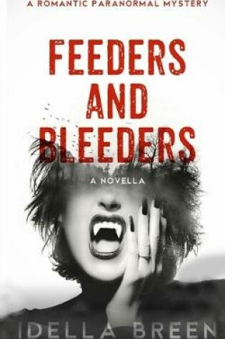 Cover of Feeders & Bleeders