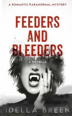 Book cover for Feeders & Bleeders