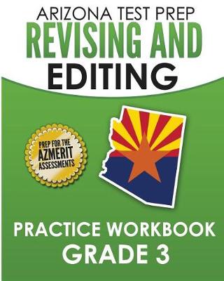 Book cover for Arizona Test Prep Revising and Editing Practice Workbook Grade 3