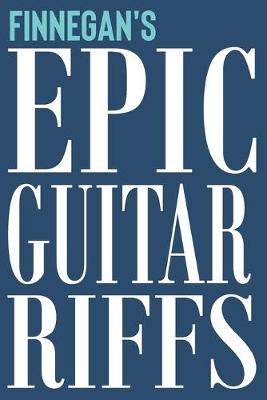 Book cover for Finnegan's Epic Guitar Riffs