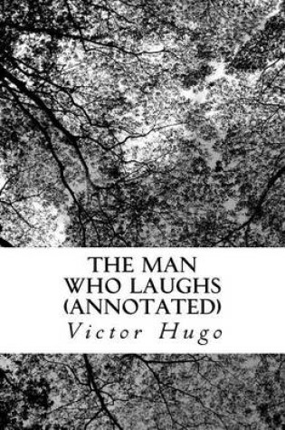 Cover of The Man Who Laughs (Annotated)