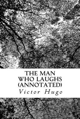 Book cover for The Man Who Laughs (Annotated)