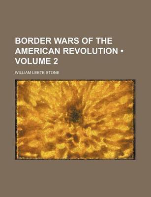 Book cover for Border Wars of the American Revolution (Volume 2)