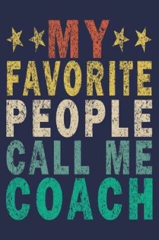 Cover of My Favorite People Call Me Coach