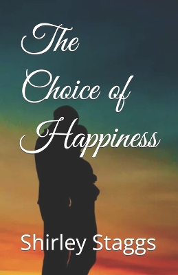 Book cover for The Choice of Happiness