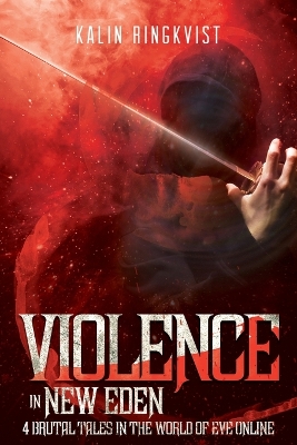 Cover of Violence In New Eden