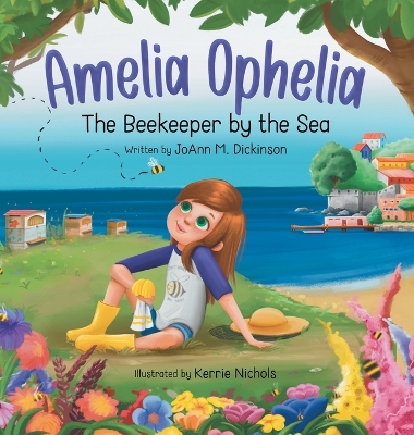 Book cover for Amelia Ophelia The Beekeeper by the Sea