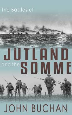 Book cover for The Battle of Jutland and the Battle of the Somme