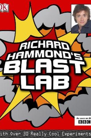 Cover of Richard Hammond's Blast Lab