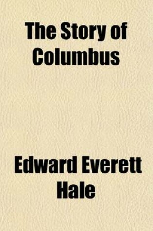 Cover of The Story of Columbus as He Told It Himself