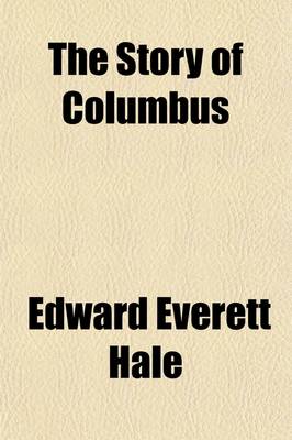 Book cover for The Story of Columbus as He Told It Himself