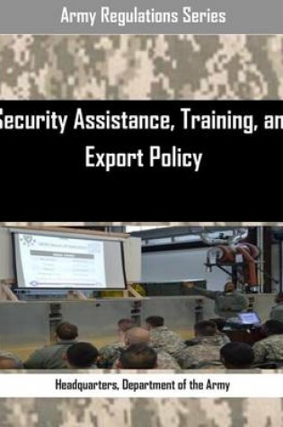 Cover of Security Assistance, Training, and Export Policy