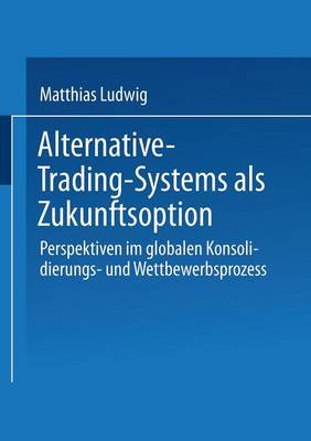 Cover of Alternative-Trading-Systems als Zukunftsoption