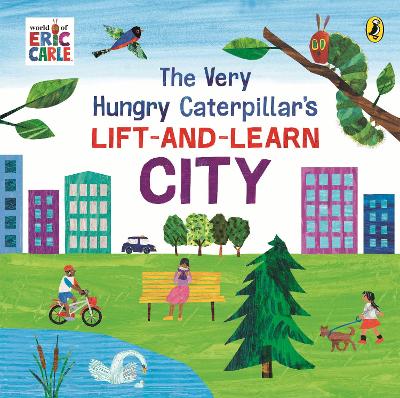 Book cover for The Very Hungry Caterpillar’s Lift-and-Learn: City