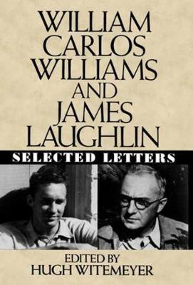 Book cover for William Carlos Williams and James Laughlin