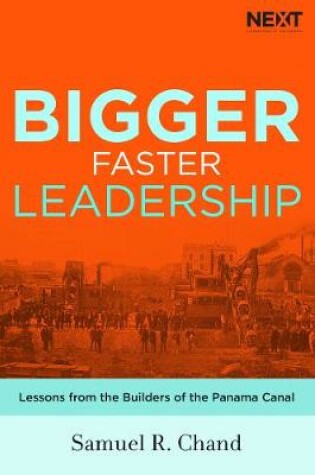 Cover of Bigger, Faster Leadership