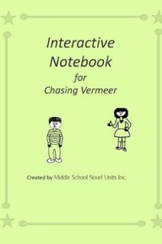 Cover of Interactive Notebook for Chasing Vermeer