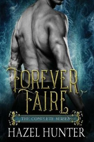 Cover of Forever Faire - The Complete Series Box Set