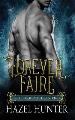 Book cover for Forever Faire - The Complete Series Box Set