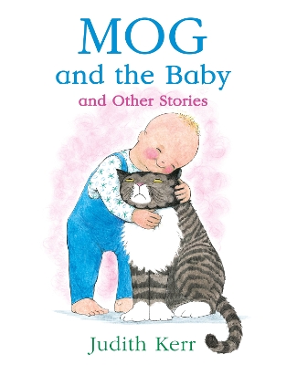 Book cover for Mog and the Baby and Other Stories