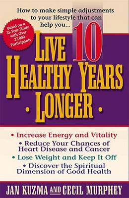 Book cover for Live 10 Healthy Years Longer