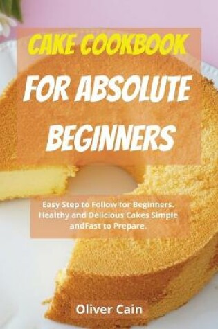 Cover of Cake Cookbook for Beginners