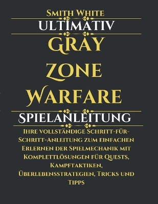 Cover of Ultimativ Gray Zone Warfare Spielanleitung