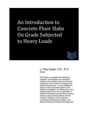 Book cover for An Introduction to Slabs on Grade Subjected to Heavy Loads